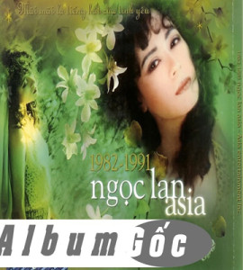 Ngọc Lan – 1982-1991 –  Special Collection – CD 03 Ngọc Lan – 1982-1991 –  Special Collection – CD 03