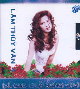 Lâm Thúy Vân – Đã qua thời mong chờ Lâm Thúy Vân – Đã qua thời mong chờ